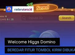 Apakah Sudah Ada Tombol Kirim Higgs Domino